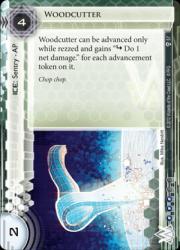 Woodcutter (weyland Consortium) - Android Netrunner