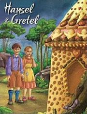 Hansel & Gretel (My Favourite Illustrated Classics) 1st Edition