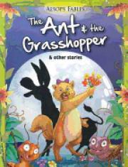 The Ant & the Grasshopper & Other Stories