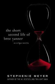 The Short Second Life Of Bree Tanner: An Eclipse Novella