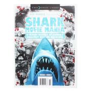 Rue Morgue Library #9: Shark Movie Mania Magazine