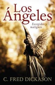 Los Angeles: Ecogidos y Malignos = Angels: Elect and Evil