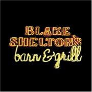 Blake Shelton's Barn and Grill (CD)