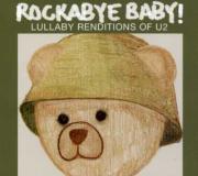 Rockabye Baby! Lullaby Renditions of U2 (CD)