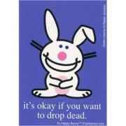 Happy Bunny Drop Dead Sticker