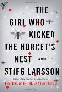 The Girl who kicked the Hornet's Nest