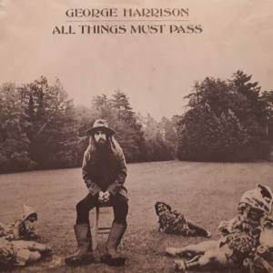 All Things Must Pass by George Harrison