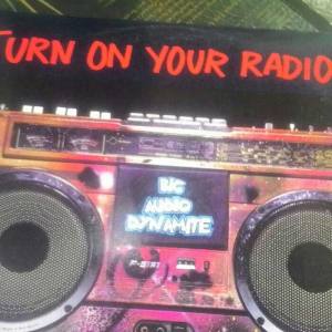 Turn on your radio just play music